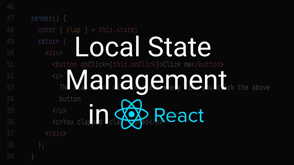 Local State Management in React JS