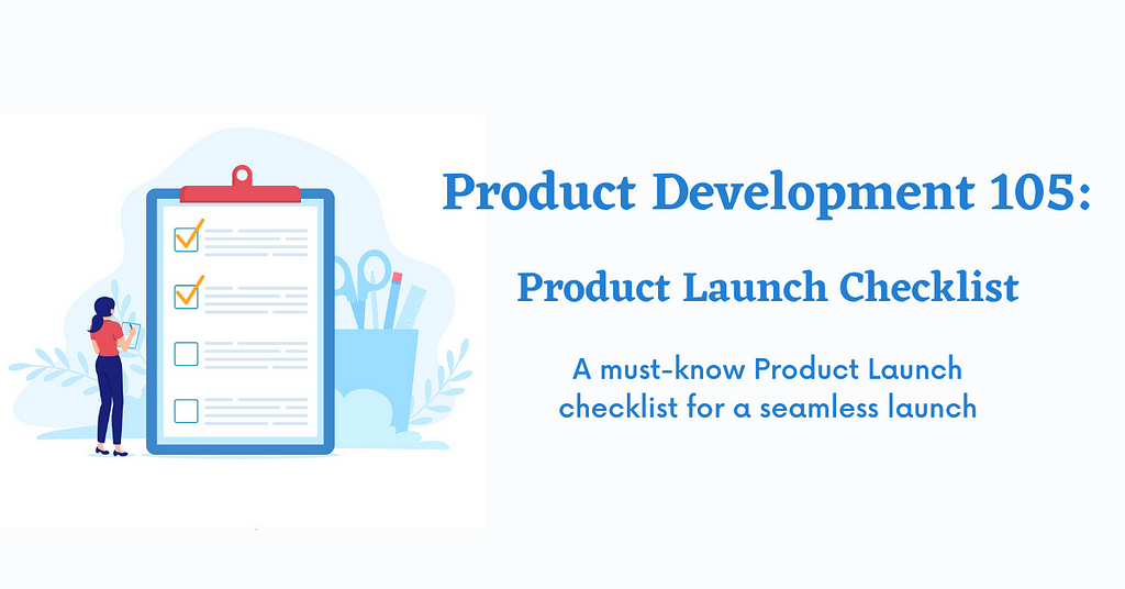 CitrusLeaf: Product Development 105: Launch Checklist