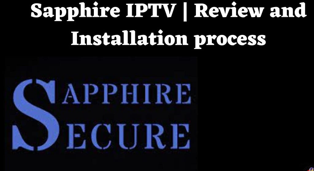 Sapphire Secure, Sapphire IPTV