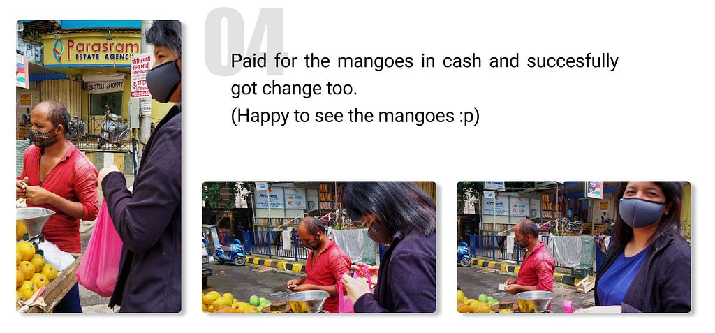 Images of me getting happy to buy mangoes.