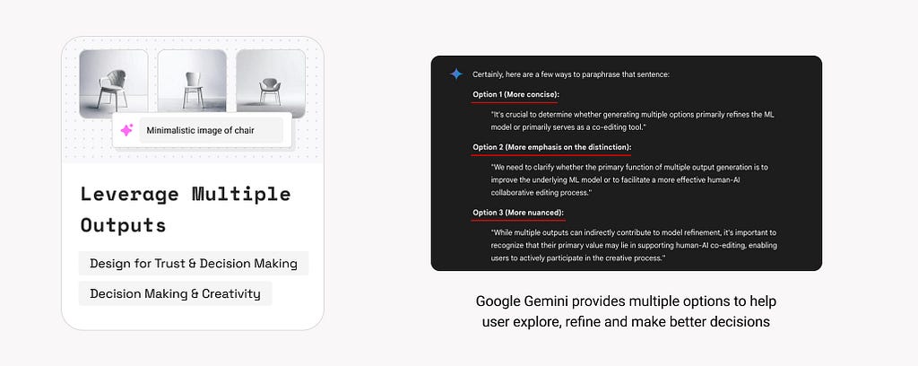 9. Leverage Multiple Outputs. Example: Google Gemini provides multiple options to help user explore, refine and make better decisions