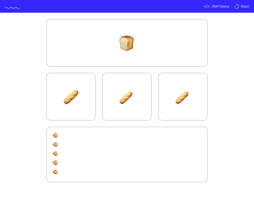 A screenshot of the one big thing design. The prototype uses cards and bread emojis in each card. Let’s get that bread.
