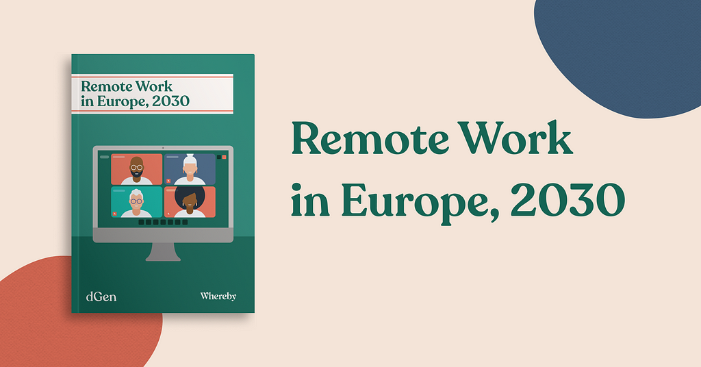 “Remote Work in Europe, 2030” book with 4 people in a video conference on the cover over peach background w title again.