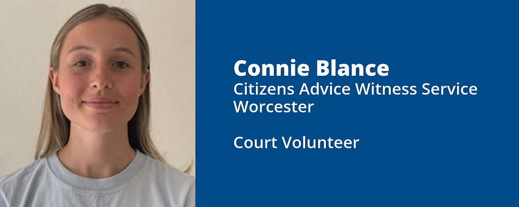 Connie Blance, Citizens Advice Witness Service Worcester, Court Volunteer