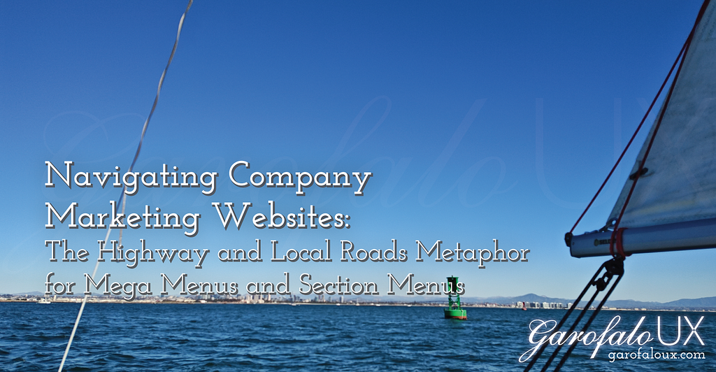 Navigating Company Marketing Websites: The Highway and Local Roads Metaphor for Mega Menus and Section Menus