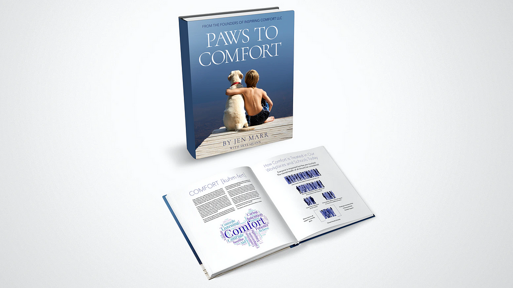 Photo Description: Paws to Comfort (Published, Fall 2019) by Jen Marr, Founder of Inspiring Comfort