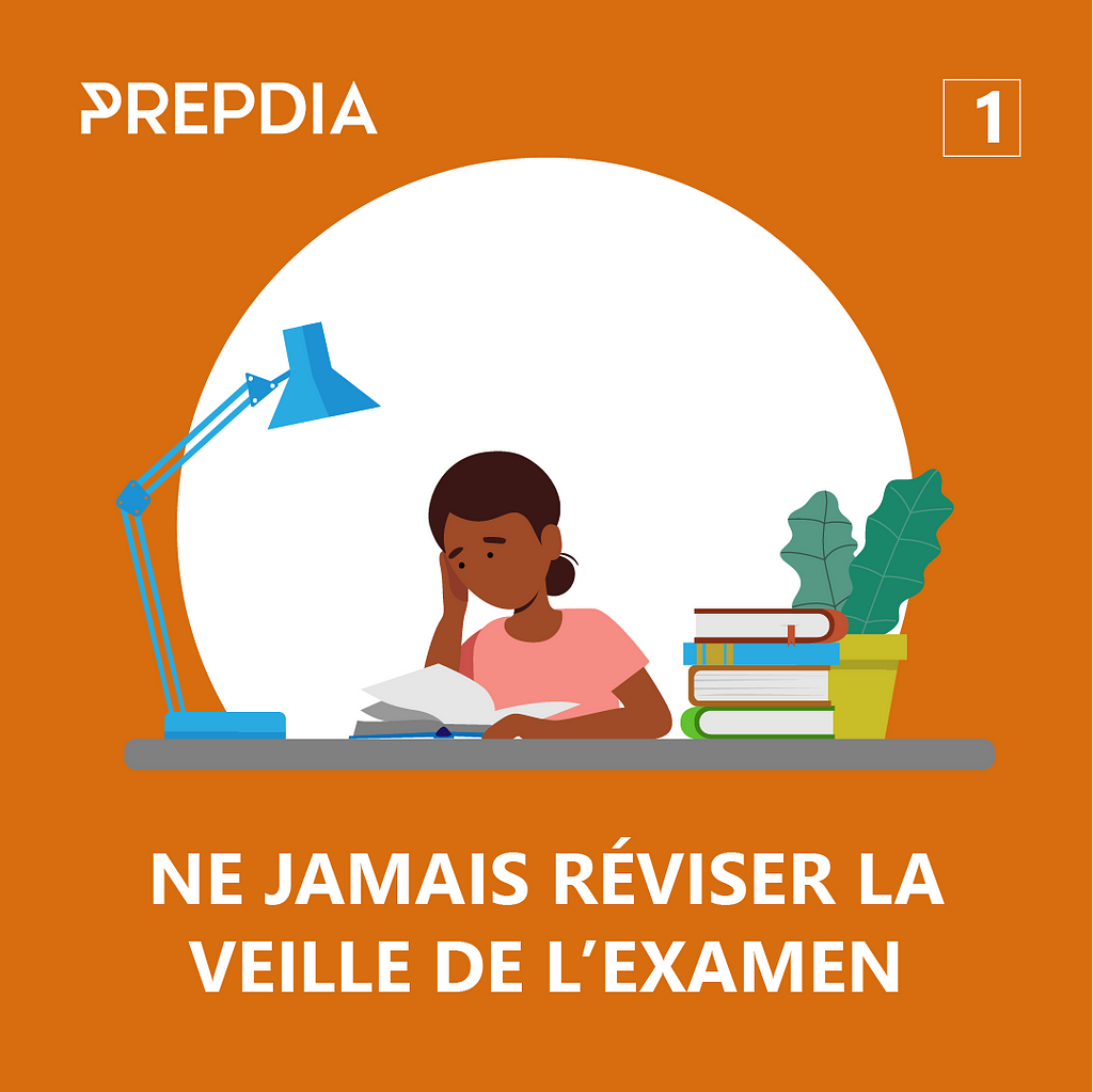 Ne jamais reviser à l'approche de l’examen