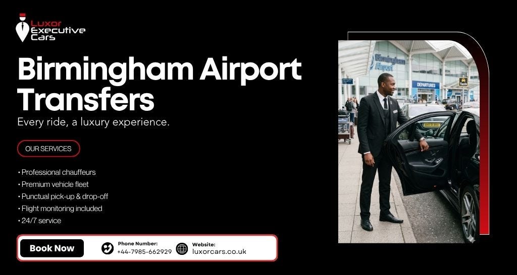 Executive Birmingham Airport Transfers UK for Business and VIP Travel Executive Birmingham Airport Transfers UK for Business and VIP Travel