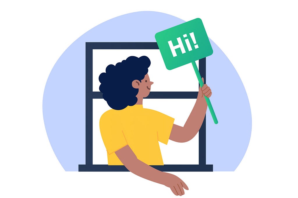 A person looking out of a window, waving a sign that says “Hi!” on it.
