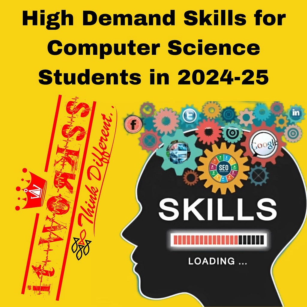 High Demand Skills https://www.itworkss.in/high-demand-skills-for-computer-science-students-in-2024-25/