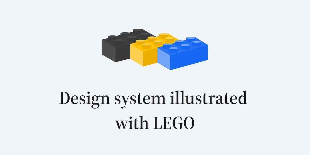 Medium Story Cover — Design System illustrated with LEGO