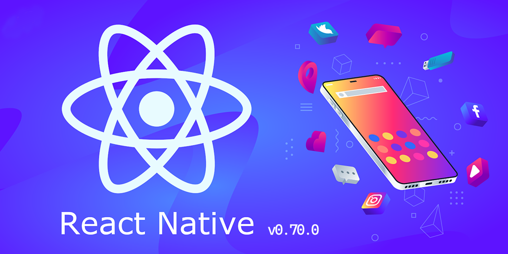 Anunciando React Native 0.70