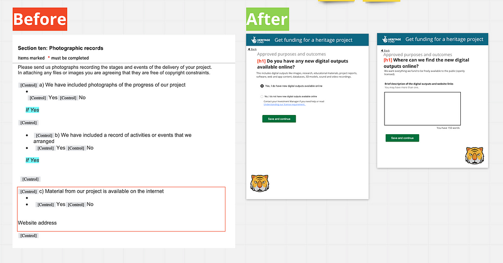 A before and after showing how the digital outputs question used to be asked as Material from our project is available online and how it’s asked in the new design. The new design breaks the question into 2 steps — step 1 asks if they have created digital outputs and if they say yes, they go to step 2. Step 2 gives an input box asking for a brief description of the digital outputs and website links.