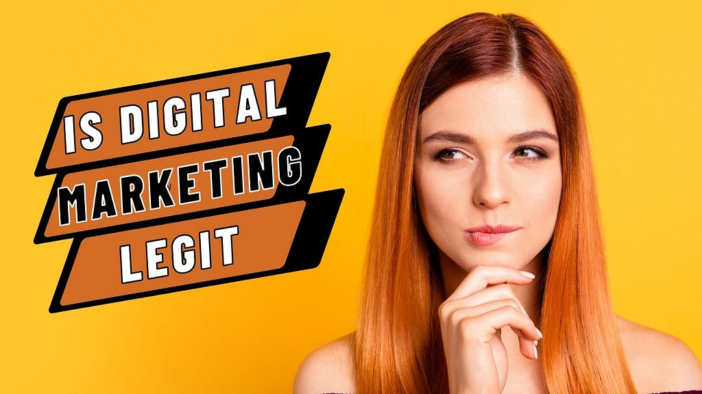 Is Digital Marketing Legit