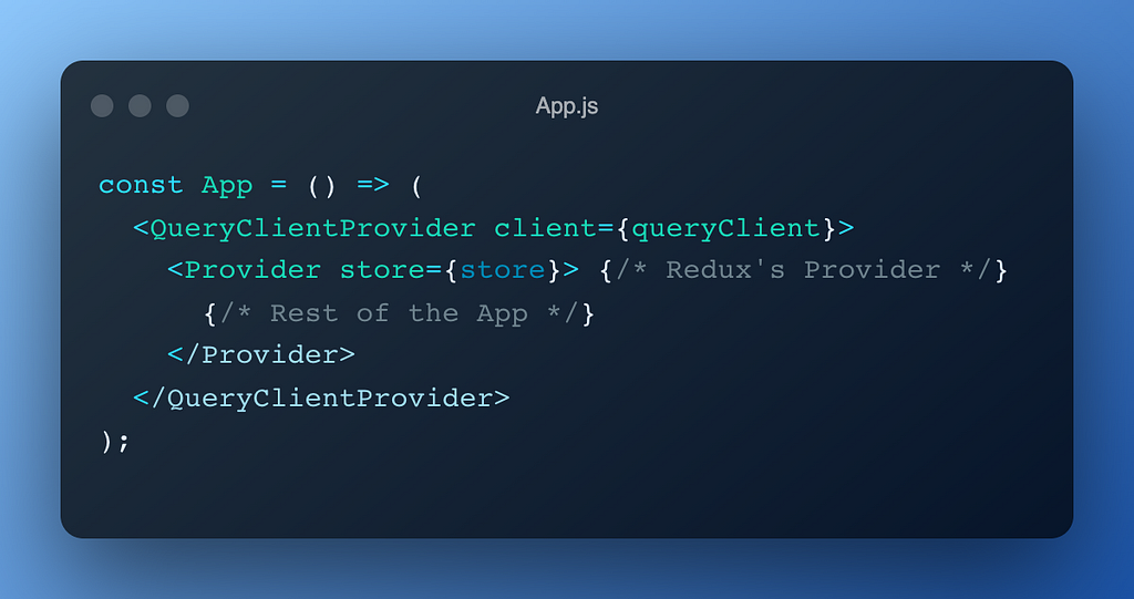 A simplified version of our App.js file for our dashboard using both the TanStack Query Provider and Redux Provider.