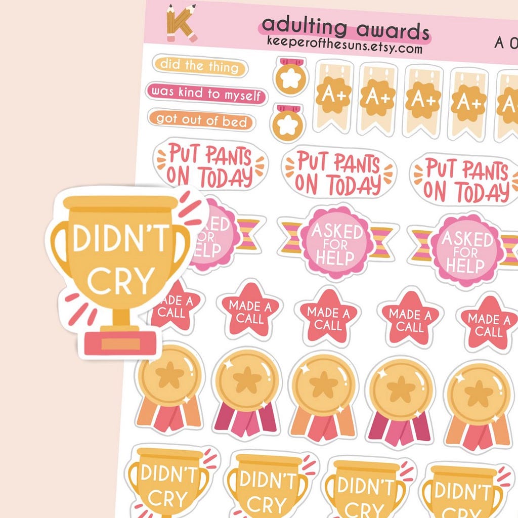 Image of adult related award stickers. Includes didn’t cry and put on pants today