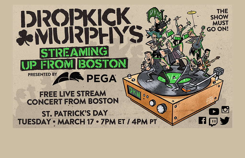 Promotional image for the Dropkick Murphy’s Streaming Up From Boston performance.