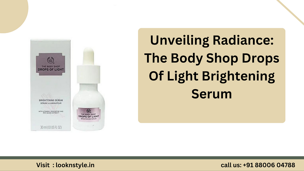 The Body Shop Drops Of Light Brightening Serum