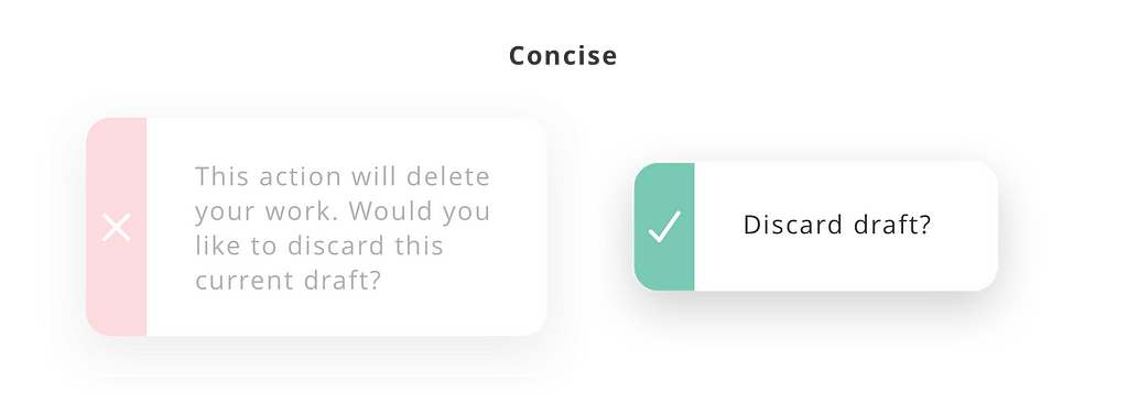 Replacing “This action will delete your work. Would you like to discard this current draft?” with “Discard draft?”