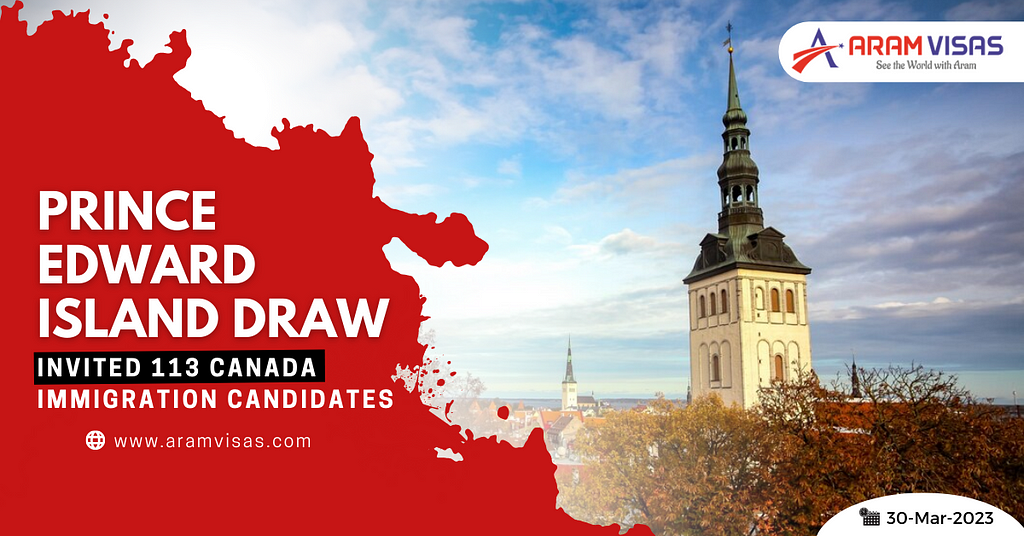 Prince Edward Island Draw has issued 113 Canada immigration invitations to the candidates from the labor and express entry streams. Follow Aramvisas now to get more Canada immigration updates!