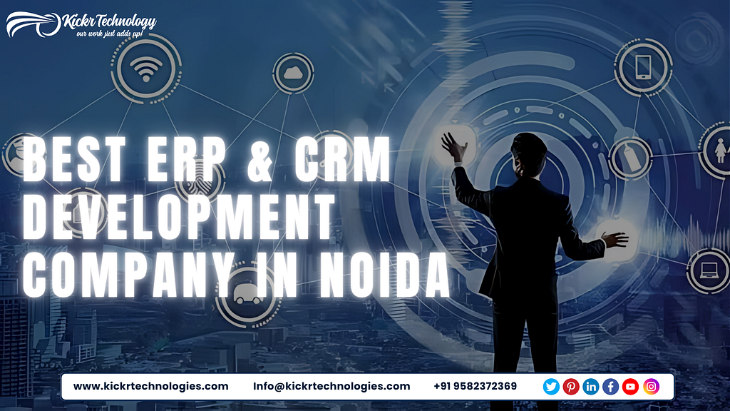 Best ERP & CRM Development Company in Noida