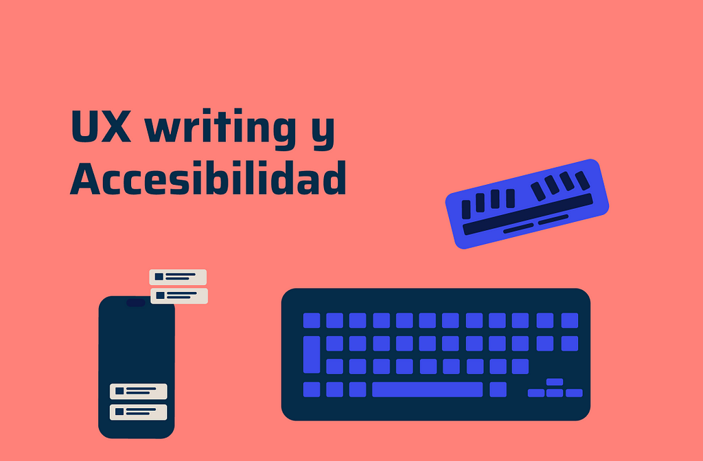 Ux writing y accesibilidad