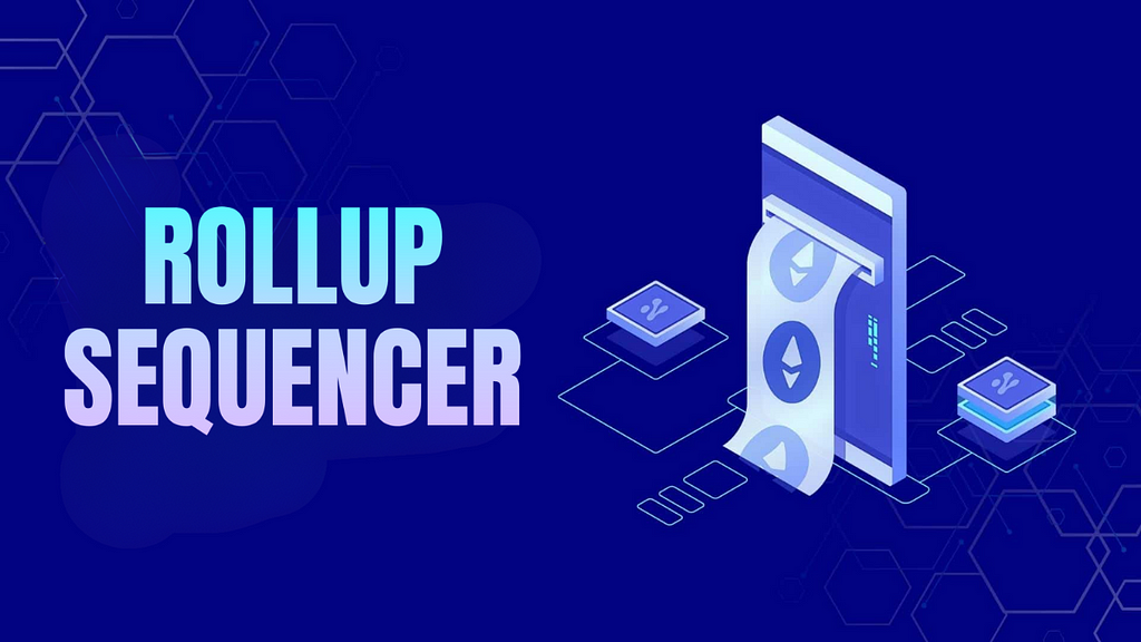 Rollup Sequencer