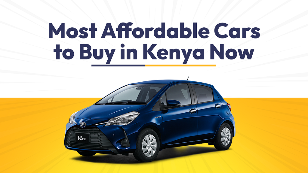 Most Affordable Cars to Buy in Kenya Now