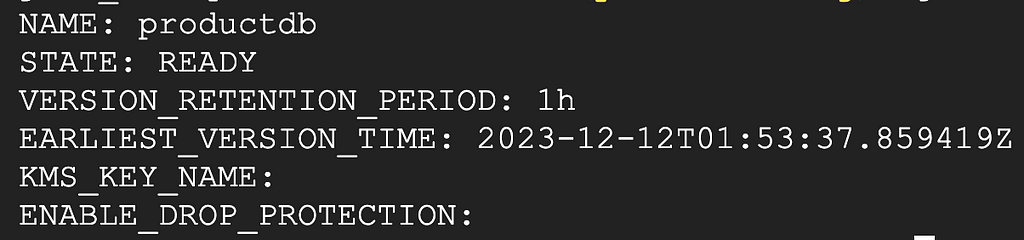 Output of command “gcloud spanner databases list — instance productcatalog” showing the Spanner database created with the specified configuration