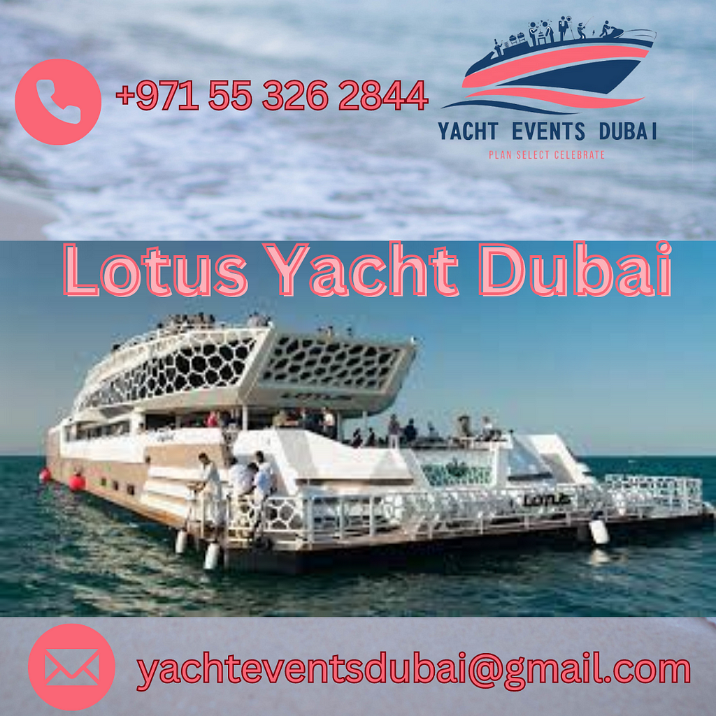 Lotus Yacht Dubai