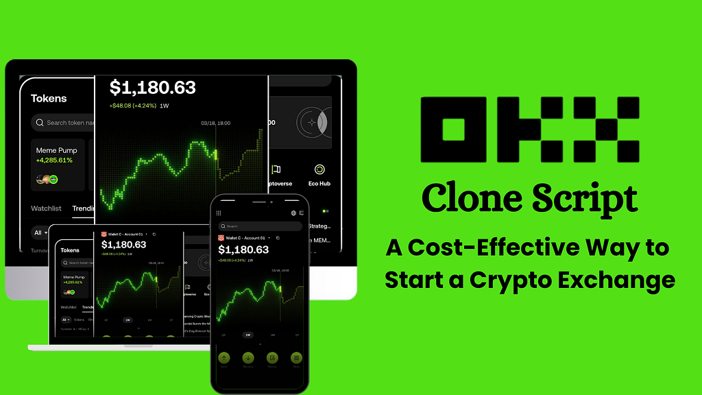 OKX Clone Script — A Cost-Effective Way to Start a Crypto Exchange