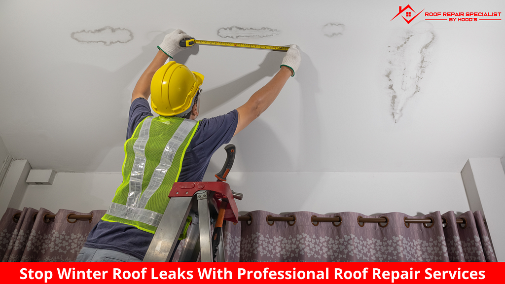 Stop Winter Roof Leaks with Professional Roof Repair Services