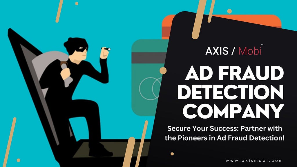 Ad Fraud Detection Company Banner — Axismobi: Your Shield in the Digital Advertising Battlefield