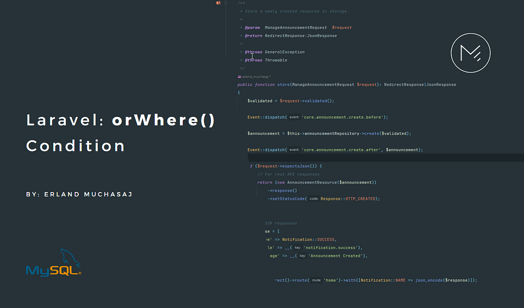 Laravel orWhere() condition and what you need to consider