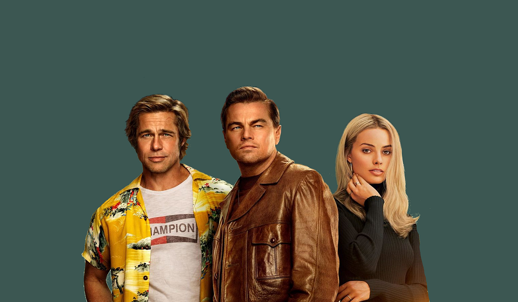 Brad Pitt, Leonardo DiCaprio e Margot Robbie em “Era uma vez em Hollywood”, de Quentin Tarantino