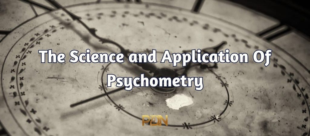 The science and application of psychometry