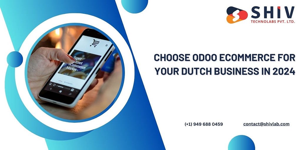 Choose Odoo eCommerce for Your Dutch Business in 2024
