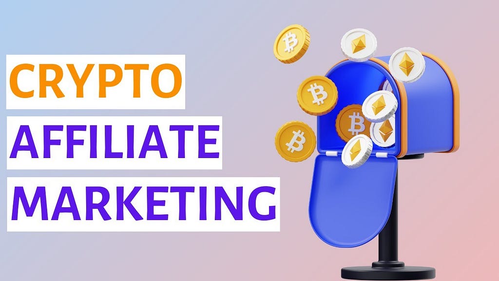 Crypto Affiliate Marketing