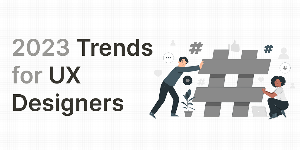 2023 Skills and Trends for UX Designers