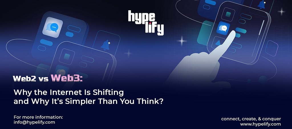 Web2 vs Web3: Why the Internet Is Shifting — and Why It’s Simpler Than You Think
