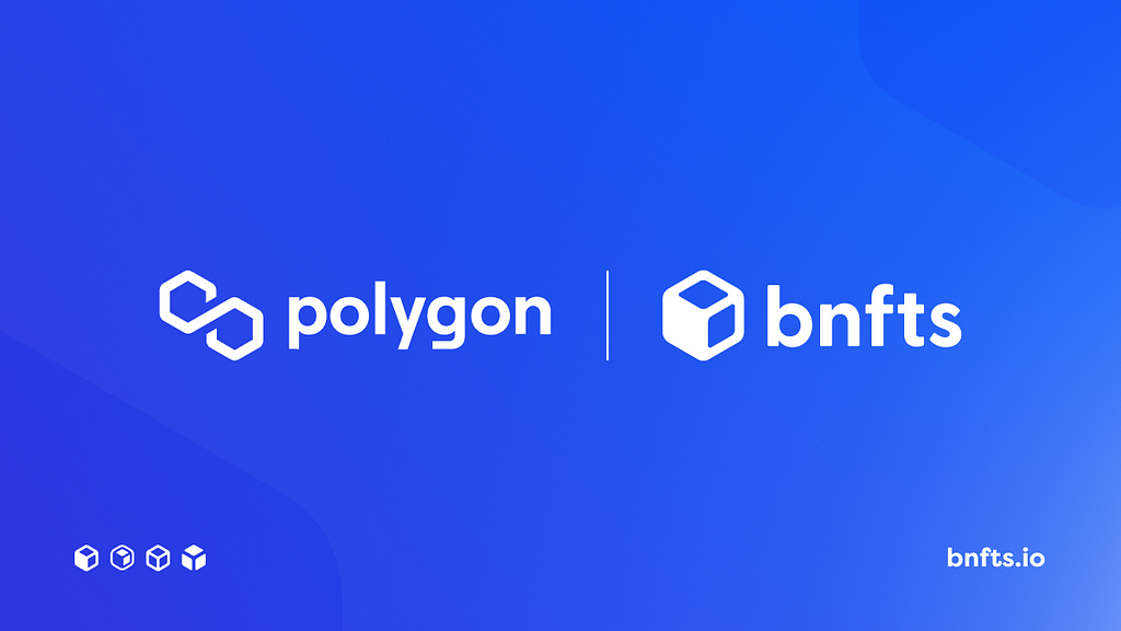 bnfts is built on Polygon network