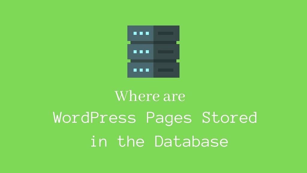 Where are WordPress pages stored in the database