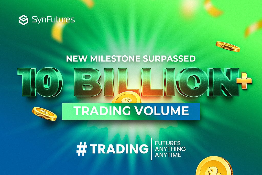 SynFutures hits $10B in total trading volume