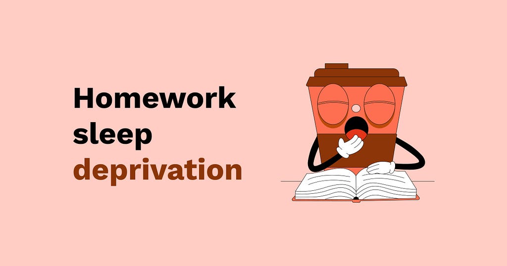 The picture illustrates the text about homework sleep deprivation.