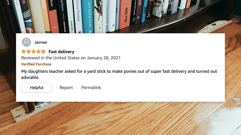 Online review talking about how yardsticks can be used to make toy pony shafts