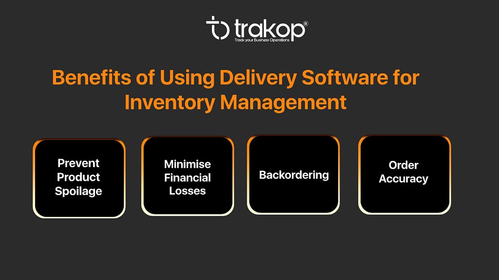 benefits of using delivery software for inventory management