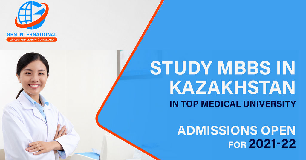 Study MBBS Astana Medical University in Kazakhstan GBN International