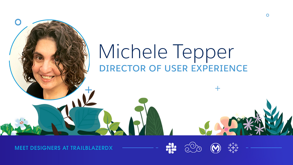 Decorative header image featuring the headshot of Michele Tepper, director of user experience. The tagline reads: Meet designers at TrailblazerDX.