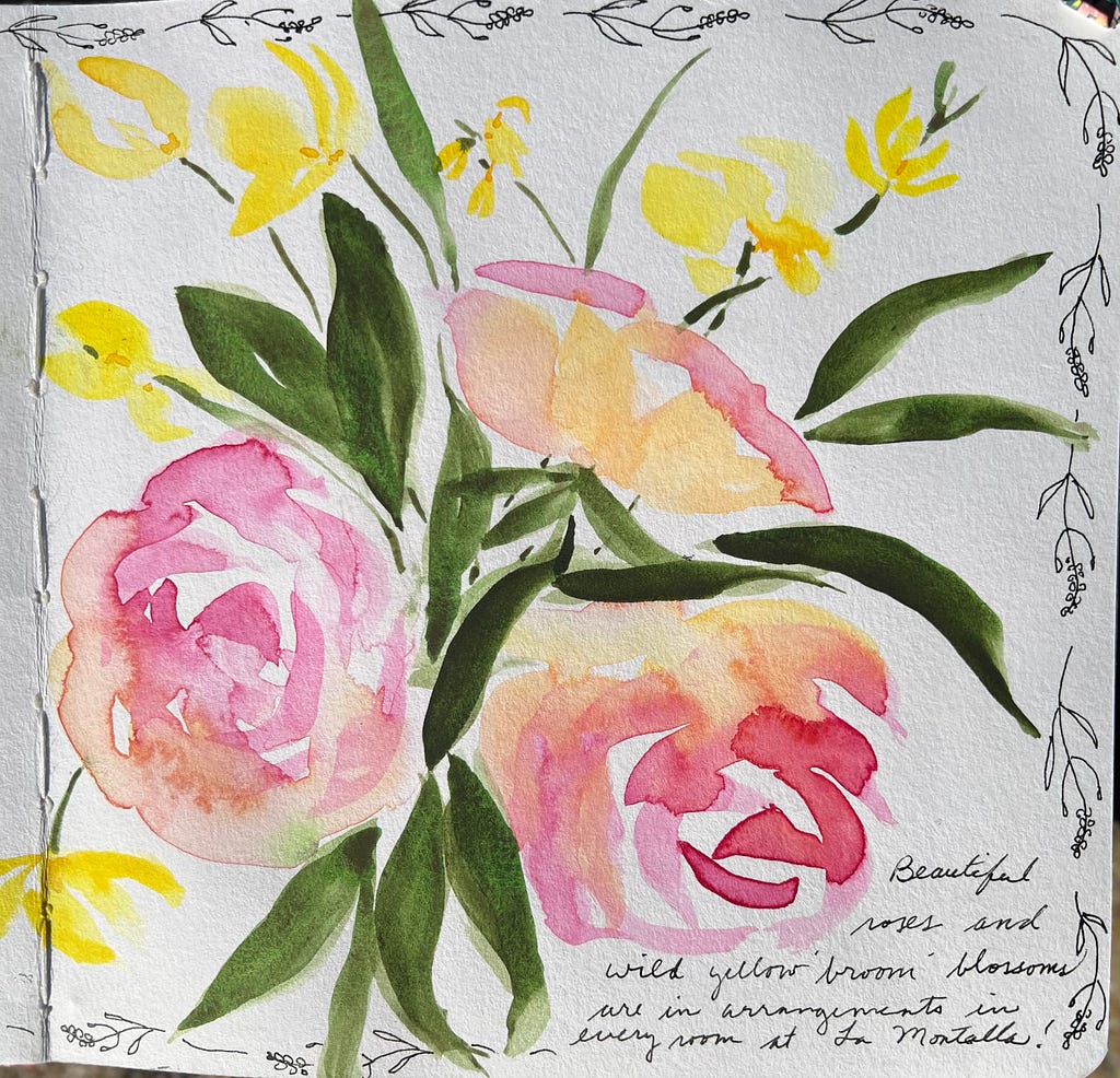 Photo of watercolor journal entry by artist Roxanne Steed featuring pink & cream roses, and yellow broom flowers that are very promenant in Tuscany this season.