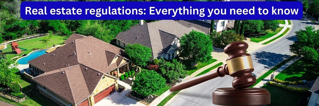 Real estate regulations